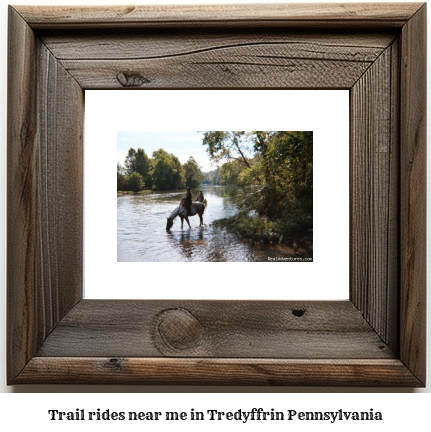 trail rides near me in Tredyffrin, Pennsylvania